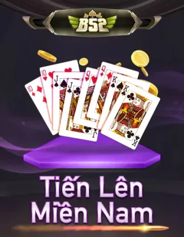 b52 tien len mien nam